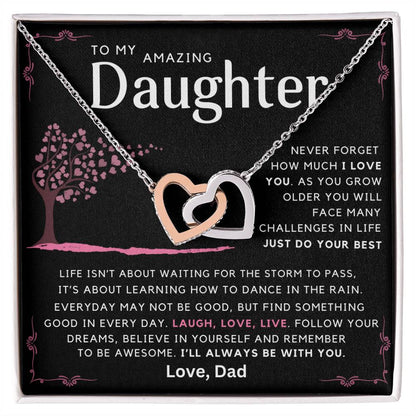 To My Amazing Daughter - Laugh Love  Live - Message card necklace from Dad - Black Edition